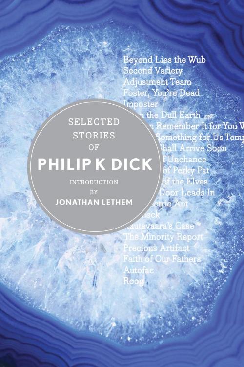 Cover of the book Selected Stories of Philip K. Dick by Philip K. Dick, HMH Books