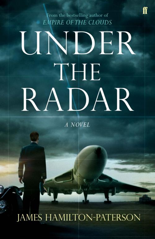 Cover of the book Under the Radar by James Hamilton-Paterson, Faber & Faber