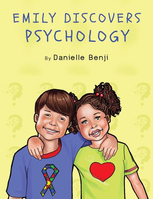 Cover of the book Emily Discovers Psychology by Danielle Benji, Danielle Benji Books