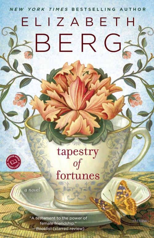 Cover of the book Tapestry of Fortunes by Elizabeth Berg, Random House Publishing Group