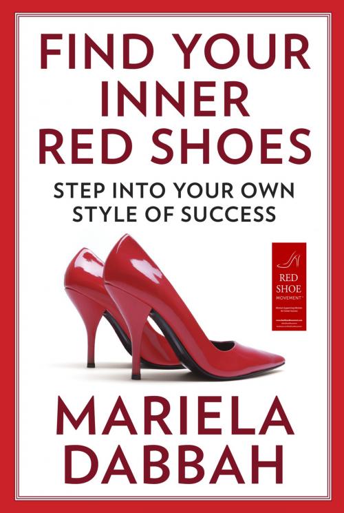 Cover of the book Find Your Inner Red Shoes by Mariela Dabbah, Penguin Publishing Group