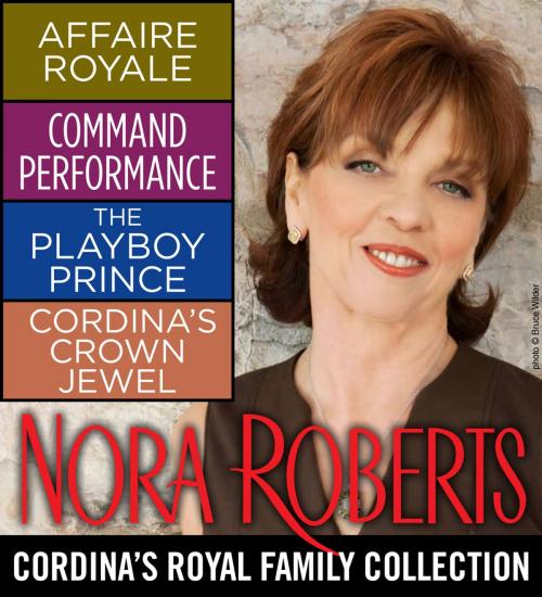 Cover of the book Nora Roberts' Cordina's Royal Family Collection by Nora Roberts, Penguin Publishing Group