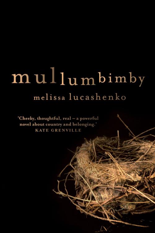 Cover of the book Mullumbimby by Melissa Lucashenko, University of Queensland Press