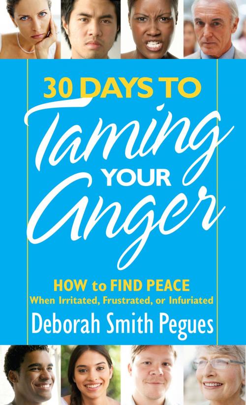 Cover of the book 30 Days to Taming Your Anger by Deborah Smith Pegues, Harvest House Publishers