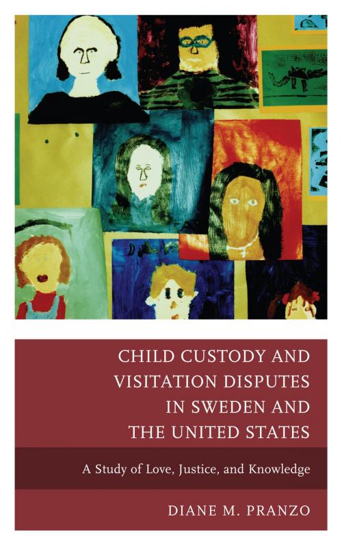 Cover of the book Child Custody and Visitation Disputes in Sweden and the United States by Diane Pranzo, Lexington Books