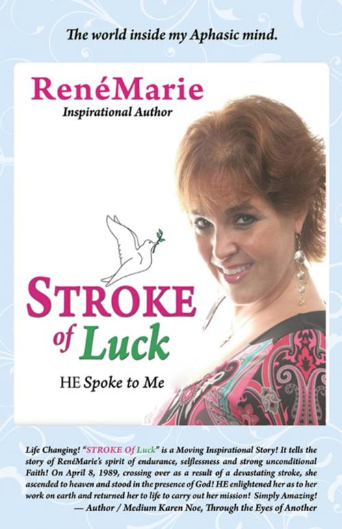 Cover of the book Stroke of Luck by Renemarie, Infinity Publishing