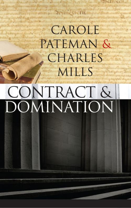 Cover of the book The Contract and Domination by Carole Pateman, Charles Mills, Wiley