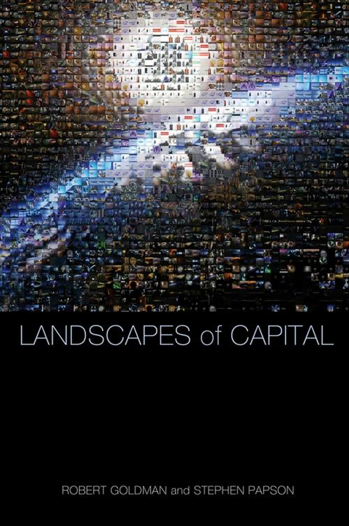 Cover of the book Landscapes of Capital by Robert Goldman, Stephen Papson, Wiley