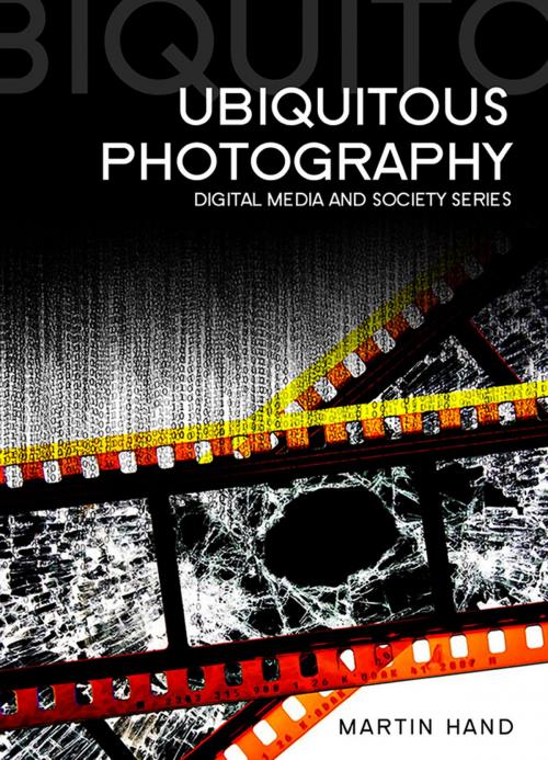 Cover of the book Ubiquitous Photography by Martin Hand, Wiley