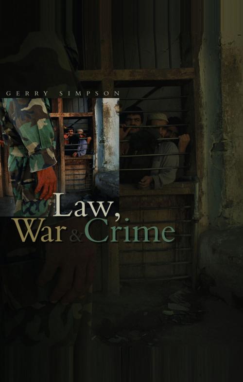 Cover of the book Law, War and Crime by Gerry J. Simpson, Wiley