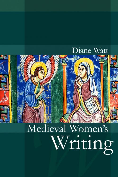 Cover of the book Medieval Women's Writing by Diane Watt, Wiley