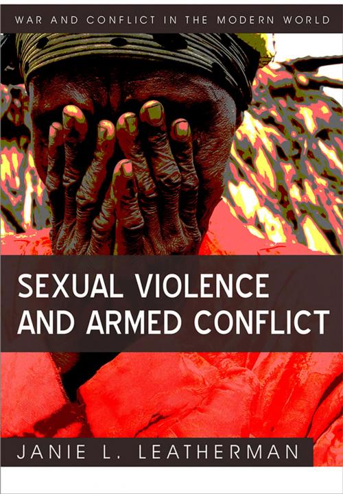 Cover of the book Sexual Violence and Armed Conflict by Janie L. Leatherman, Wiley