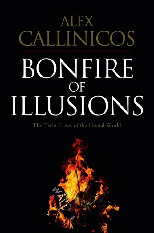 Cover of the book Bonfire of Illusions by Alex Callinicos, Wiley