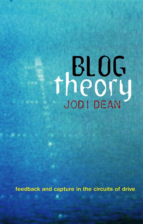 Cover of the book Blog Theory by Jodi Dean, Wiley