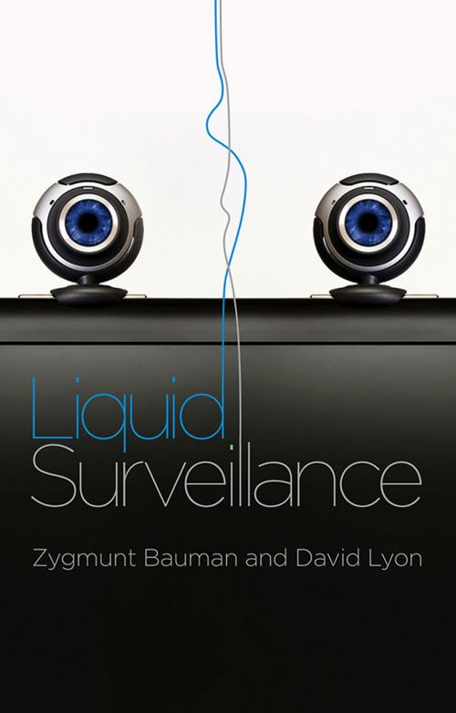 Cover of the book Liquid Surveillance by Zygmunt Bauman, David Lyon, Wiley