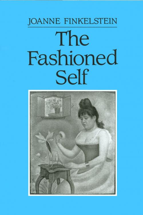 Cover of the book The Fashioned Self by Joanne Finkelstein, Wiley