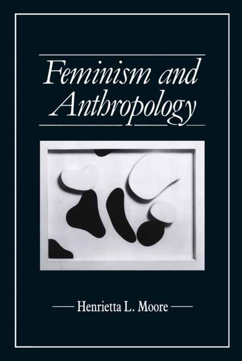 Cover of the book Feminism and Anthropology by Henrietta L. Moore, Wiley