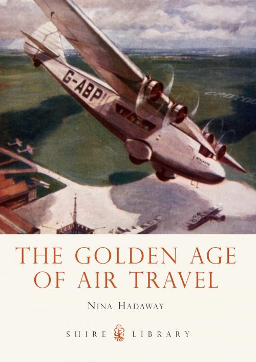 Cover of the book The Golden Age of Air Travel by Nina Hadaway, Bloomsbury Publishing