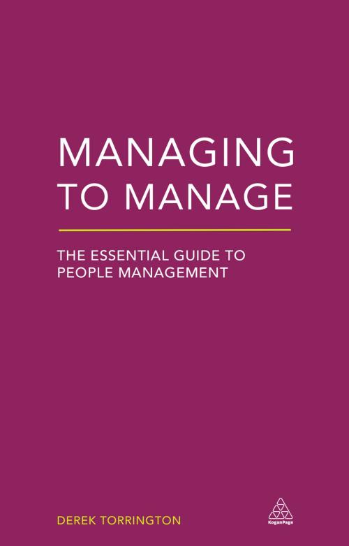 Cover of the book Managing to Manage by Derek Torrington, Kogan Page