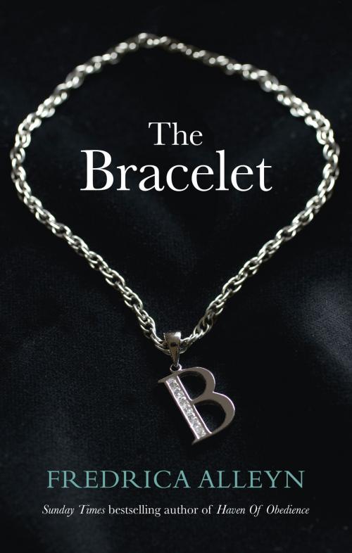 Cover of the book The Bracelet by Fredrica Alleyn, Ebury Publishing
