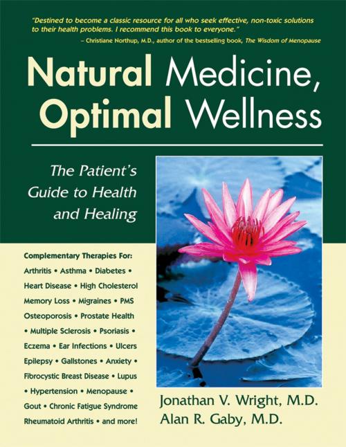 Cover of the book Natural Medicine, Optimal Wellness by Jonathan V. Wright, Alan R.  Gaby, Square One Publishers