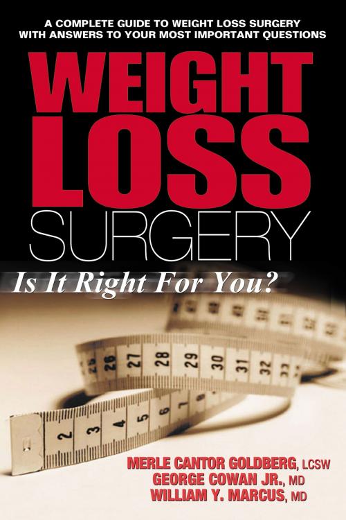 Cover of the book Weight Loss Surgery by Merle Cantor Goldberg, George, Jr. Cowan, William Y. Marcus, Square One Publishers