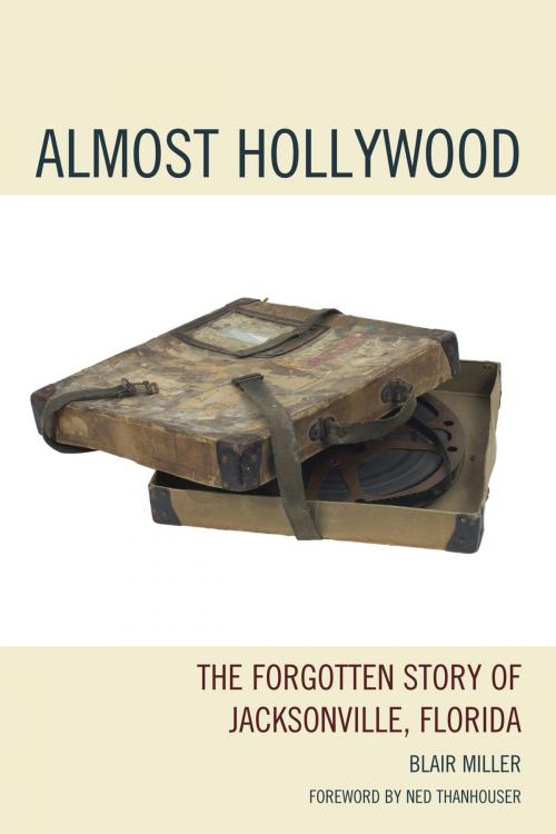 Cover of the book Almost Hollywood by Blair Miller, Hamilton Books