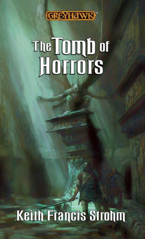 Cover of the book Tomb of Horrors by Keith Francis Strohm, Wizards of the Coast Publishing