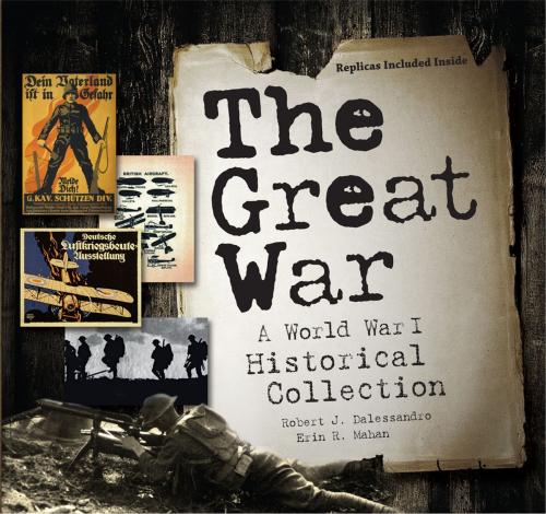Cover of the book The Great War by Robert J. Dalessandro, Erin R. Mahan, Whitman Publishing