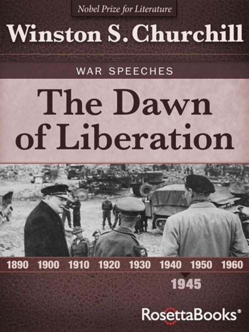 Cover of the book The Dawn of Liberation, 1945 by Winston S. Churchill, RosettaBooks