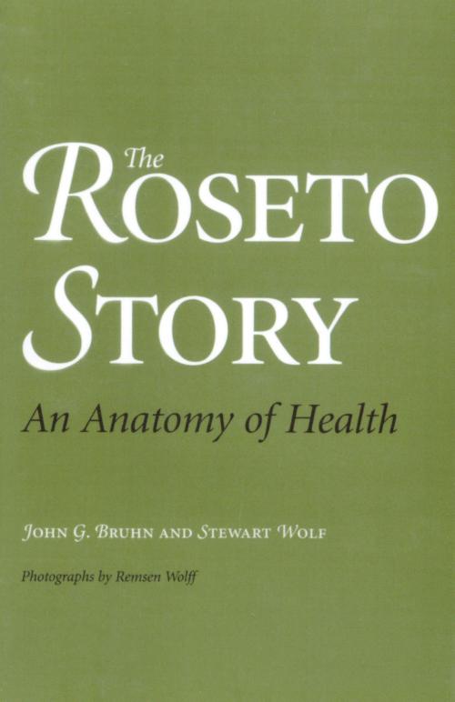 Cover of the book The Roseto Story by Stewart Wolf, John G. Bruhn, University of Oklahoma Press