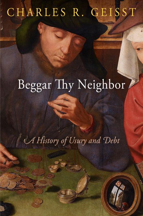 Cover of the book Beggar Thy Neighbor by Charles R. Geisst, University of Pennsylvania Press, Inc.