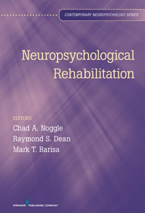 Cover of the book Neuropsychological Rehabilitation by , Springer Publishing Company