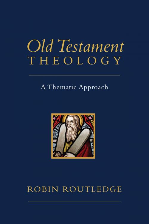 Cover of the book Old Testament Theology by Robin Routledge, IVP Academic