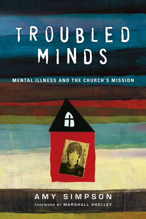 Cover of the book Troubled Minds by Amy Simpson, IVP Books