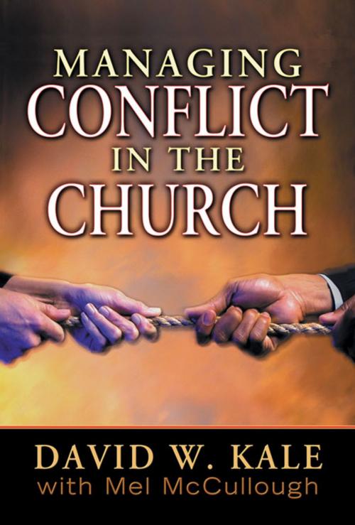 Cover of the book Managing Conflict in the Church by Kale, David W., McCullough, Mel, Nazarene Publishing House