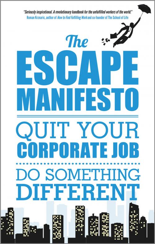 Cover of the book The Escape Manifesto by Escape The City, Wiley