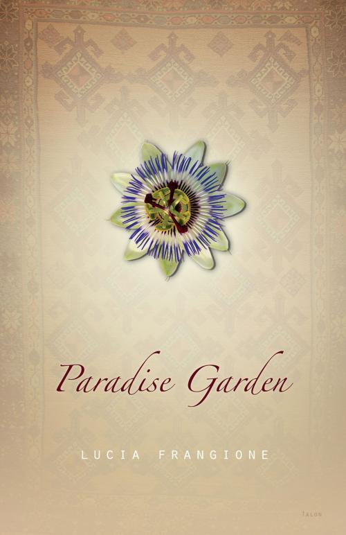Cover of the book Paradise Garden by Lucia Frangione, Talonbooks