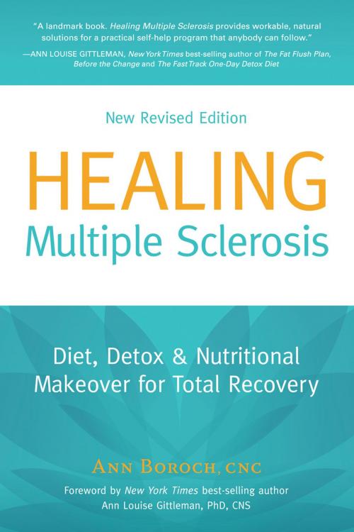 Cover of the book Healing Multiple Sclerosis, New Revised Edition by Ann Boroch, Quintessential Healing, Inc.