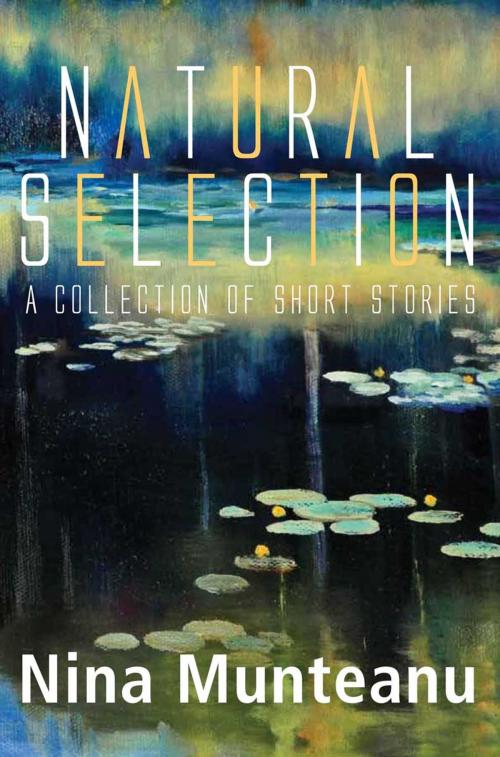 Cover of the book Natural Selection by Nina Munteanu, Pixl Press