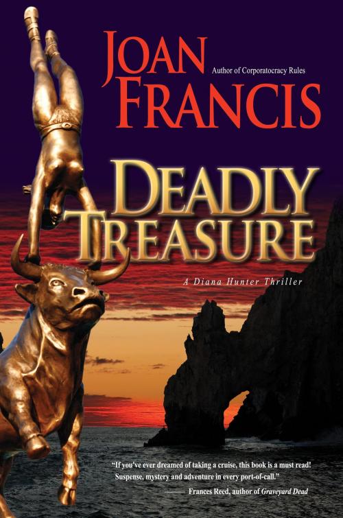 Cover of the book Deadly Treasure by Joan Francis, Lobathian Publishers