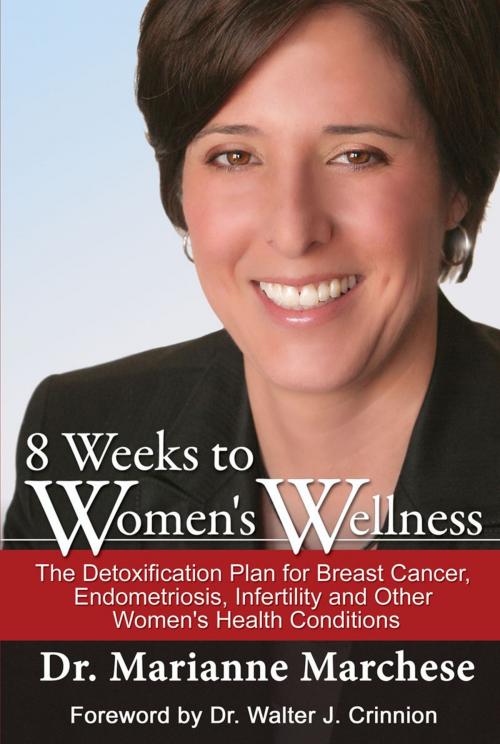 Cover of the book 8 Weeks to Women's Wellness by Dr. Marianne Marchese, Smart Publications