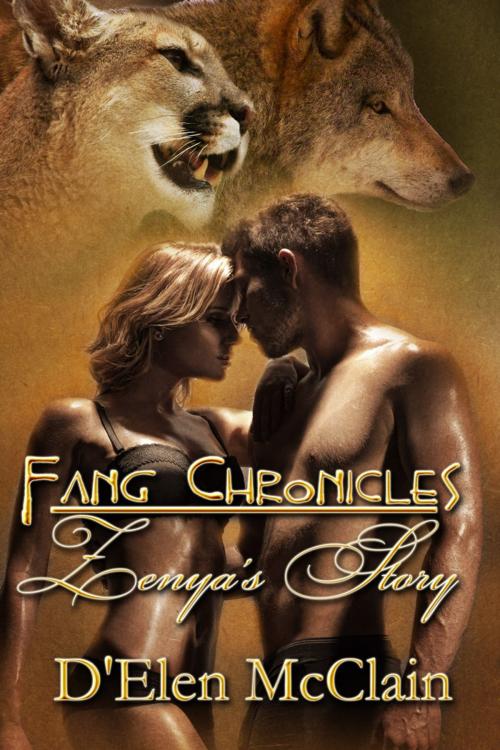 Cover of the book Fang Chronicles: Zenya's Story by D'Elen McClain, Four Carat Press