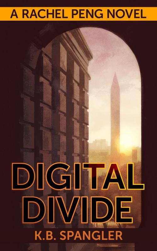 Cover of the book Digital Divide by K.B. Spangler, K.B. Spangler