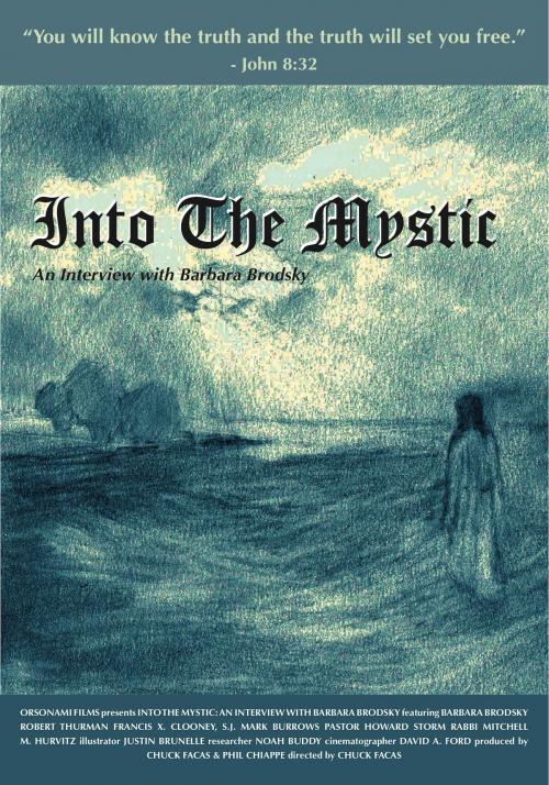 Cover of the book Into The Mystic: An Interview with Barbara Brodsky by Chuck Facas, Chuck Facas