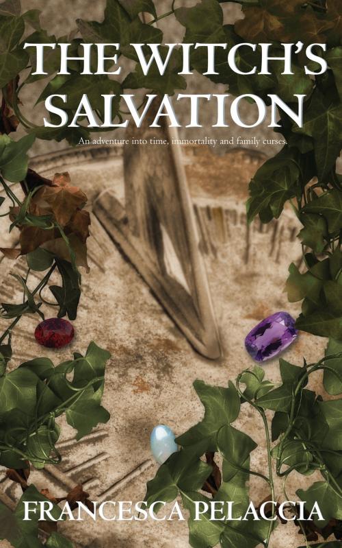 Cover of the book The Witch's Salvation by Francesca Pelaccia, Francesca Pelaccia