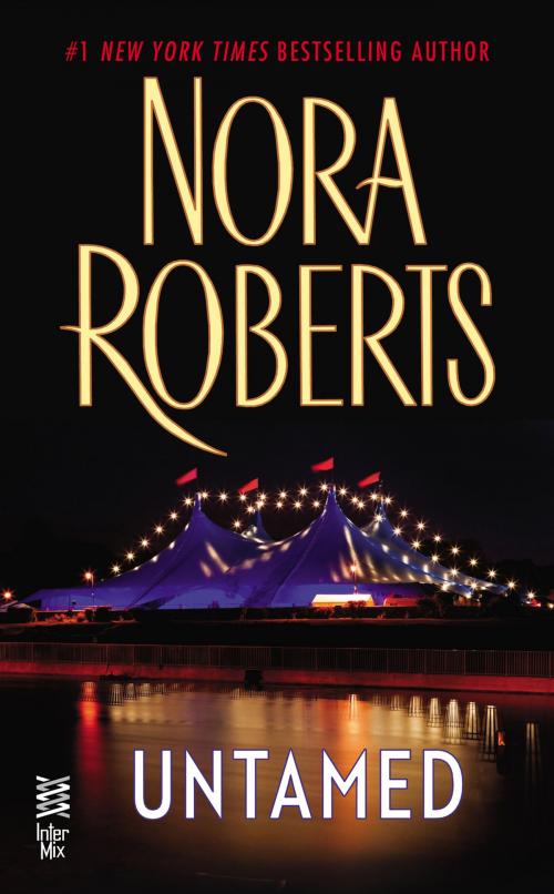 Cover of the book Untamed by Nora Roberts, Penguin Publishing Group