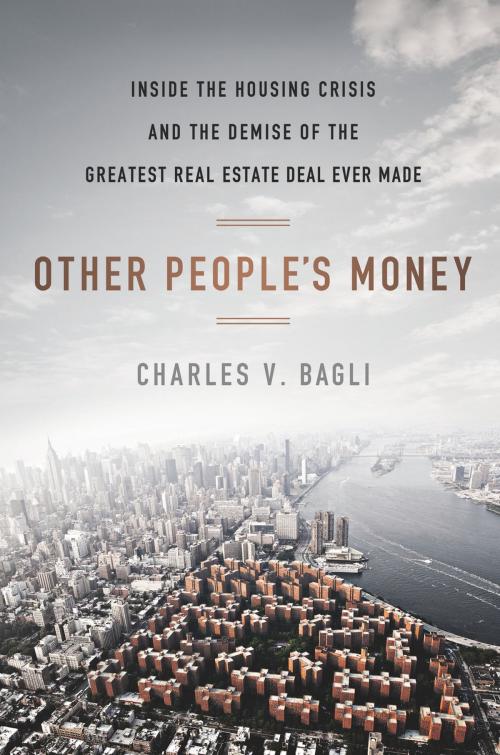 Cover of the book Other People's Money by Charles V. Bagli, Penguin Publishing Group