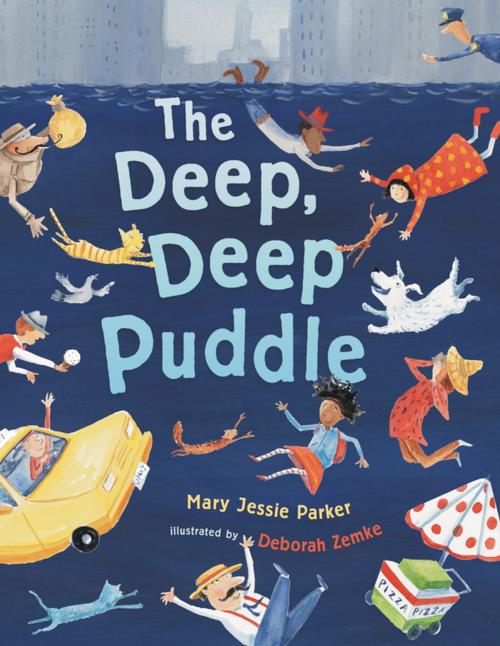 Cover of the book The Deep Deep Puddle by Mary Jessie Parker, Penguin Young Readers Group