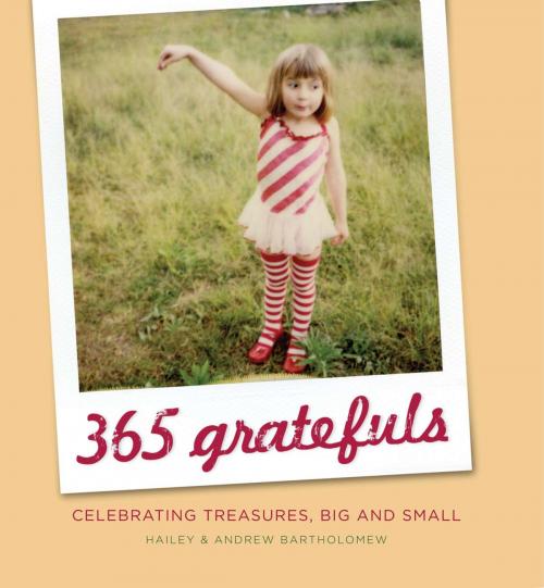 Cover of the book 365 Gratefuls by Hailey Bartholomew, Andrew Bartholomew, Penguin Publishing Group
